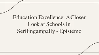 Discover Excellence at Epistemo School - Top Schools in Serilingampally