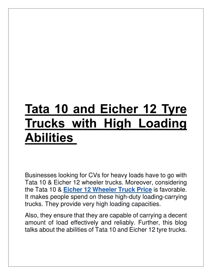 tata 10 and eicher 12 tyre trucks with high