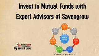 Invest in Mutual Funds with Expert Advisors at Savengrow