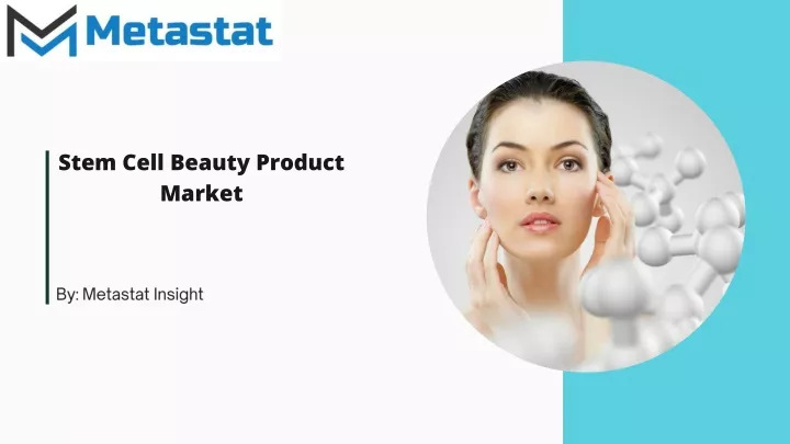 stem cell beauty product market