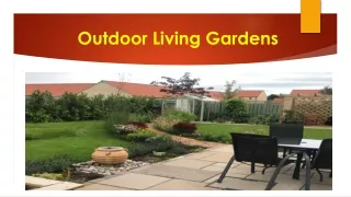 outdoor living gardens