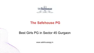 Best Girls PG in Sector 45 in Gurgaon