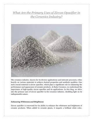 What Are the Primary Uses of Zircon Opacifier in the Ceramics Industry?
