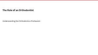 the role of an orthodontist