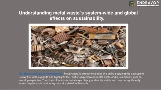 Understanding metal waste s system wide and global effects on sustainability
