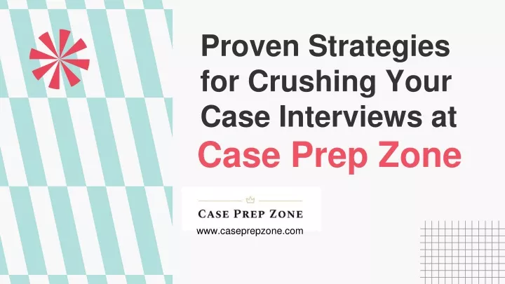 proven strategies for crushing your case