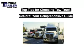 Top Tips for Choosing Tow Truck Dealers: Your Comprehensive Guide