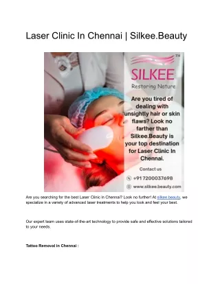 Laser Clinic In Chennai _ Silkee