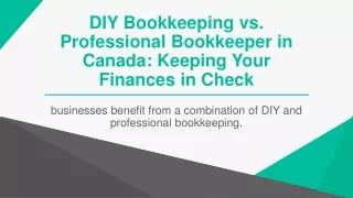 DIY Bookkeeping vs. Hire a Pro Bookkeeper in Canada