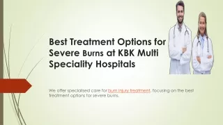 Best Treatment Options for Severe Burns at (1)