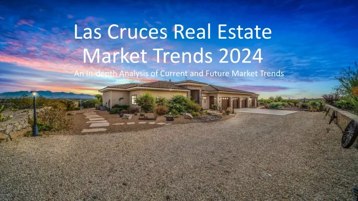 Las Cruces Real Estate Market Trends 2024 N 