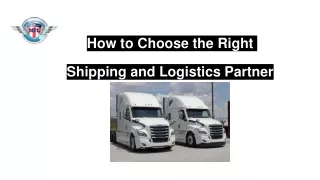 How to Choose the Right Shipping and Logistics Partner