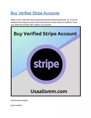 Verified Stripe Accounts for sell as Affordable Price in 2024