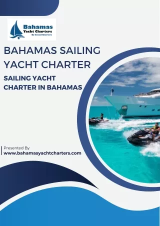 Top 10 Destinations to Visit on a Bahamas Sailing Yacht Charter