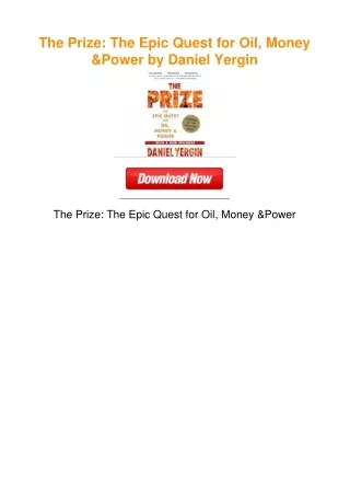 The Prize: The Epic Quest for Oil, Money & Power by Daniel Yergin