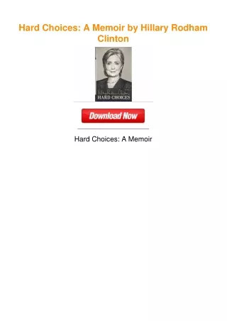 Hard Choices: A Memoir by Hillary Rodham Clinton
