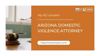 Arizona Domestic Violence Attorney | My AZ Lawyers