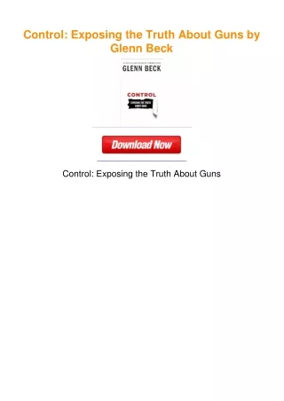 Control: Exposing the Truth About Guns by Glenn Beck