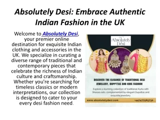 Absolutely Desi: Embrace Authentic Indian Fashion in the UK