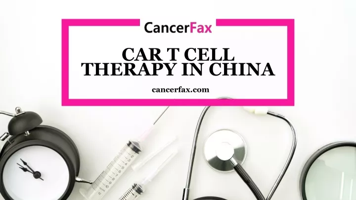 car t cell therapy in china