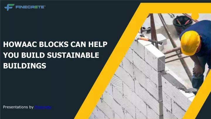 howaac blocks can help you build sustainable