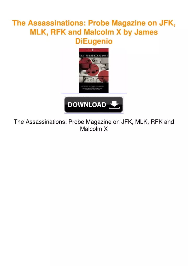 PPT - The Assassinations: Probe Magazine on JFK, MLK, RFK and Malcolm X ...