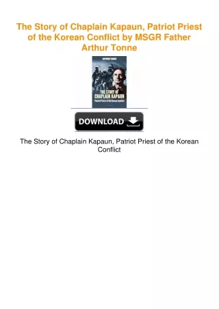 The Story of Chaplain Kapaun, Patriot Priest of the Korean Conflict by