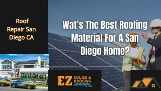 Local Roofing Companies San Diego - EZ Solar & Roofing
