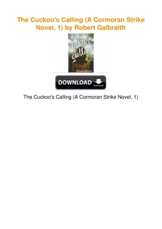 The Cuckoo's Calling (A Cormoran Strike Novel, 1) by Robert Galbraith