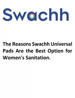 The Reasons Swachh Universal Pads Are the Best Option for Women