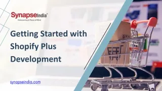 Reliable Shopify Plus Development for E-commerce Optimization