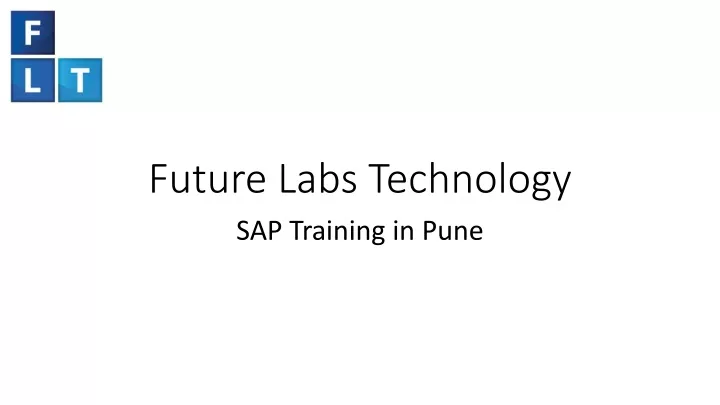 PPT - Top SAP Training in Pune | Enhance Your ERP Skills at Future Labs ...