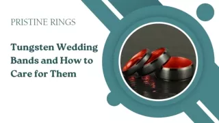 Tungsten Wedding Bands and How to Care for Them