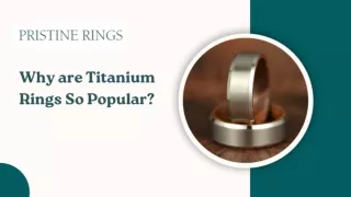 Why are Titanium Rings So Popular?