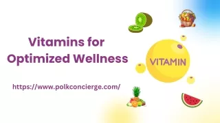 Vitamins for Optimized Wellness.