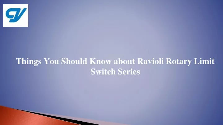 things you should know about ravioli rotary limit