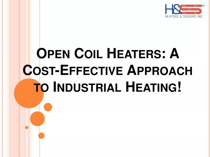 open coil heaters a cost effective approach to industrial heating