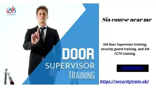 Find the Best SIA Course Near Me – Enroll Today at Security Train UK