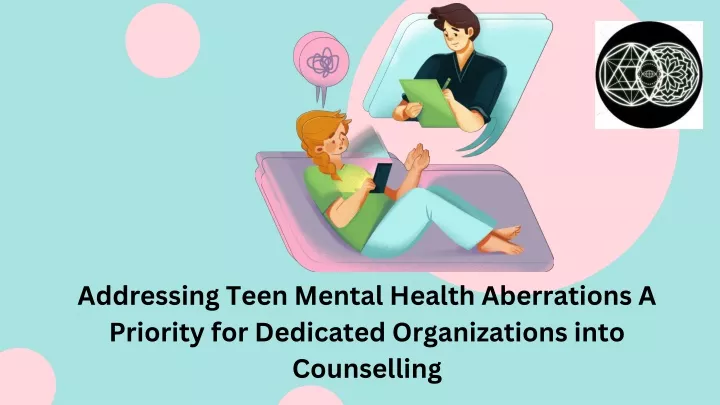 addressing teen mental health aberrations