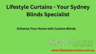 Lifestyle Curtains - Your Sydney Blinds Specialist