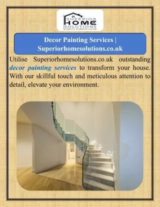 Decor Painting Services  Superiorhomesolutions.co.uk