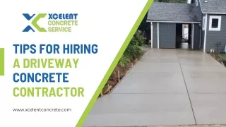 How to Hire a Driveway Concrete Contractor