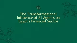 The Transformational Influence of AI Agents on Egypt's Financial Sector