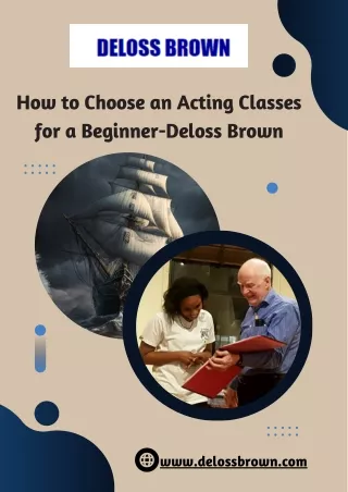 Choose the Best Acting Classes for a Beginner-Deloss Brown