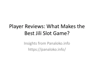 Best Jili Slot Game Reviews Panaloko.info