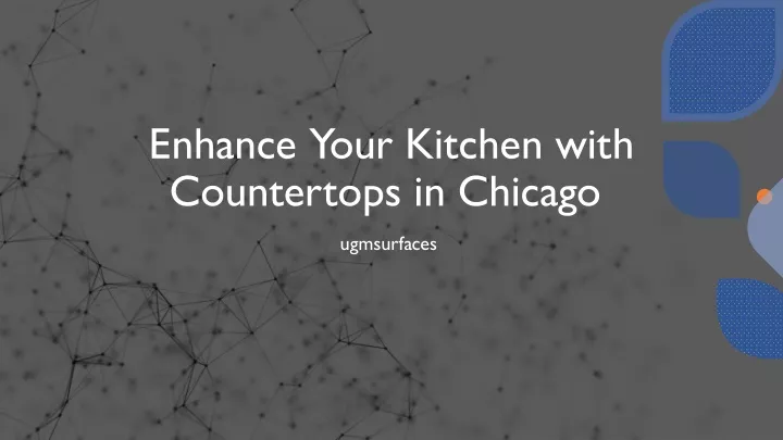 enhance your kitchen with countertops in chicago