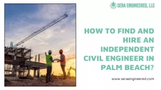 How to Find and Hire an Independent Civil Engineer in Palm Beach