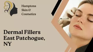 Dermal Fillers East Patchogue, NY