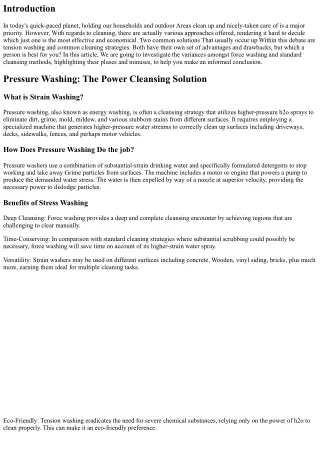 Pressure Washing vs. Standard Cleansing Strategies: That's Best for your needs?