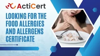 Looking For The Food Allergies And Allergens Certificate